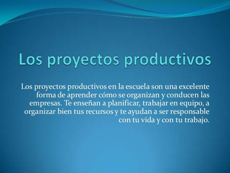 Los proyectos productivos