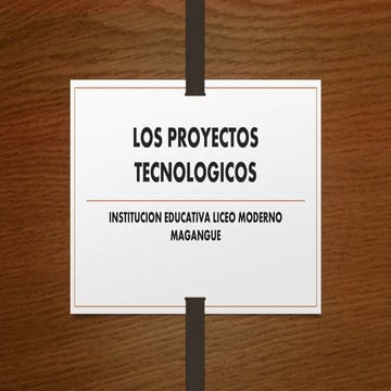 Losproyectostecnologicos1101 150212121650-conversion-gate01-150226104023-conv...