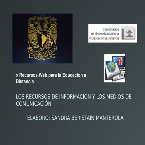 Los recursos de información y los medios deinformacion sandraberistain