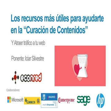 Los recursos más útiles para ayudarte en la "Curación de Contenidos" y atraer tráfico a tu web