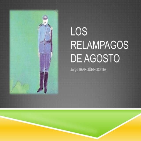 Los relampagos de agosto | PPT