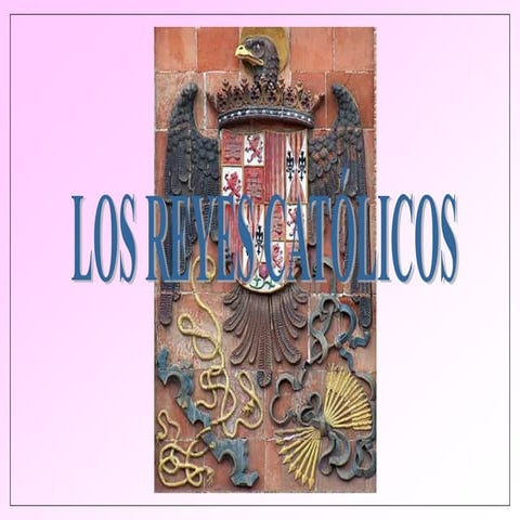 LOS REYES CATÓLICOS