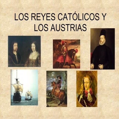 Los reyes católicos y los austrias.def