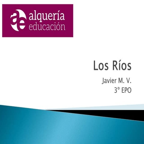 Los rios | PPTX