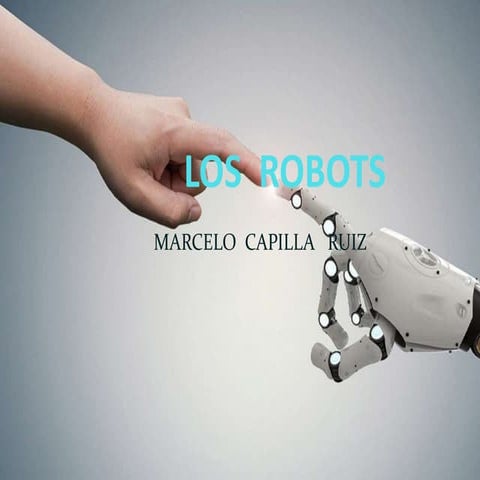 Los robot por marcelo capilla