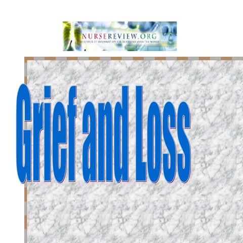 Loss And Grief