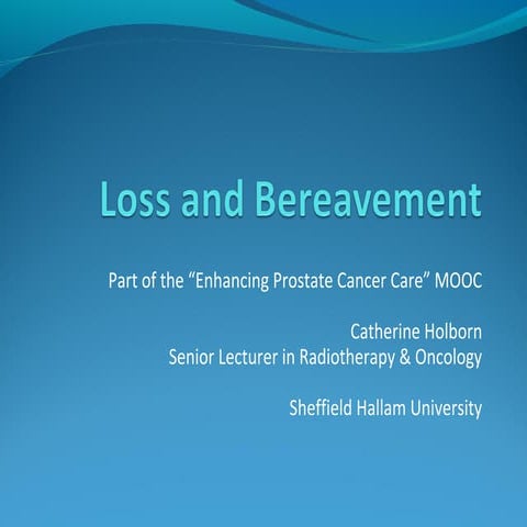 Loss and bereavement
