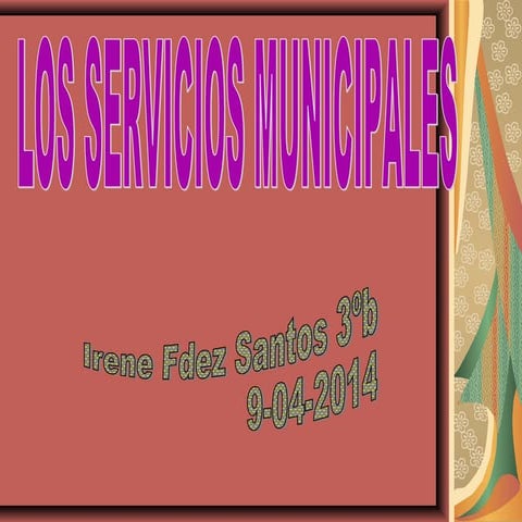 Los servicios municipales
