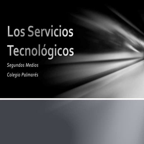 Los servicios tecnológicos