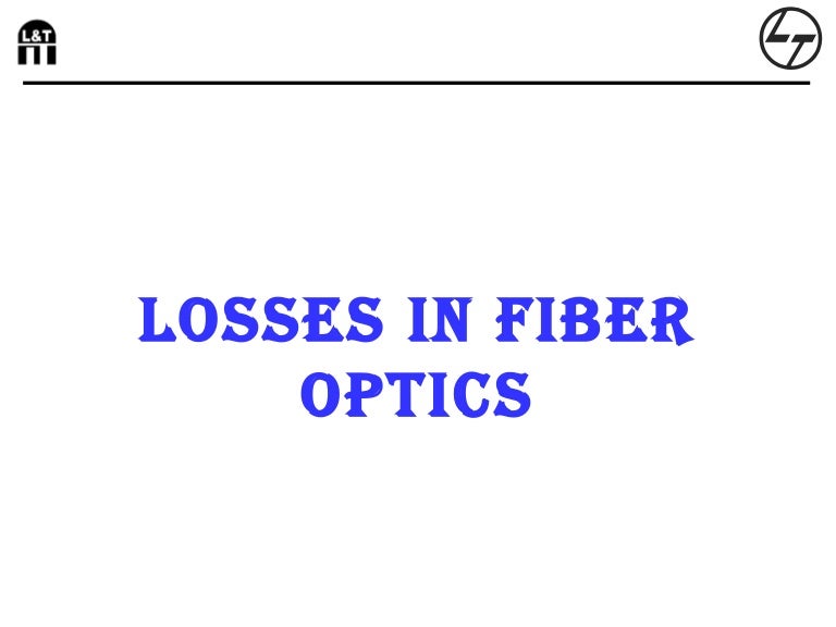 Losses in optical fiber
