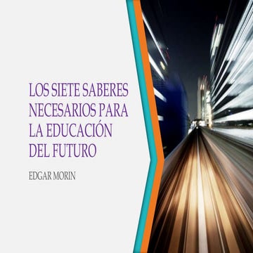 Los siete saberes necesarios para la educación del futuro