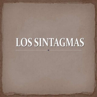 Los Sintagmas