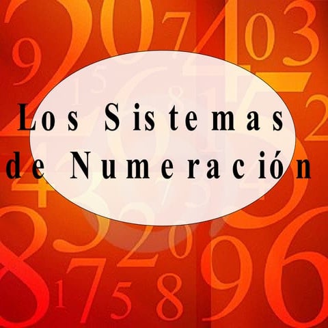 Los Sistemas De NumeracióN