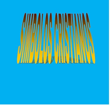 LOS  SÍMBOLOS CRISTIANOS. CATALIN (5º curso de Primaria)