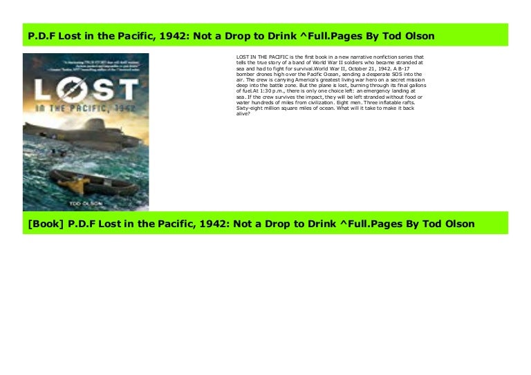 Read Lost In The Pacific 1942 Not A Drop To Drink Full Pages By To