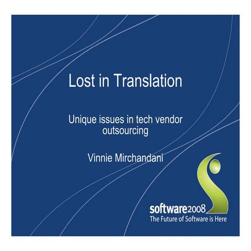 Lost in Translation: Unique issues in tech vendor