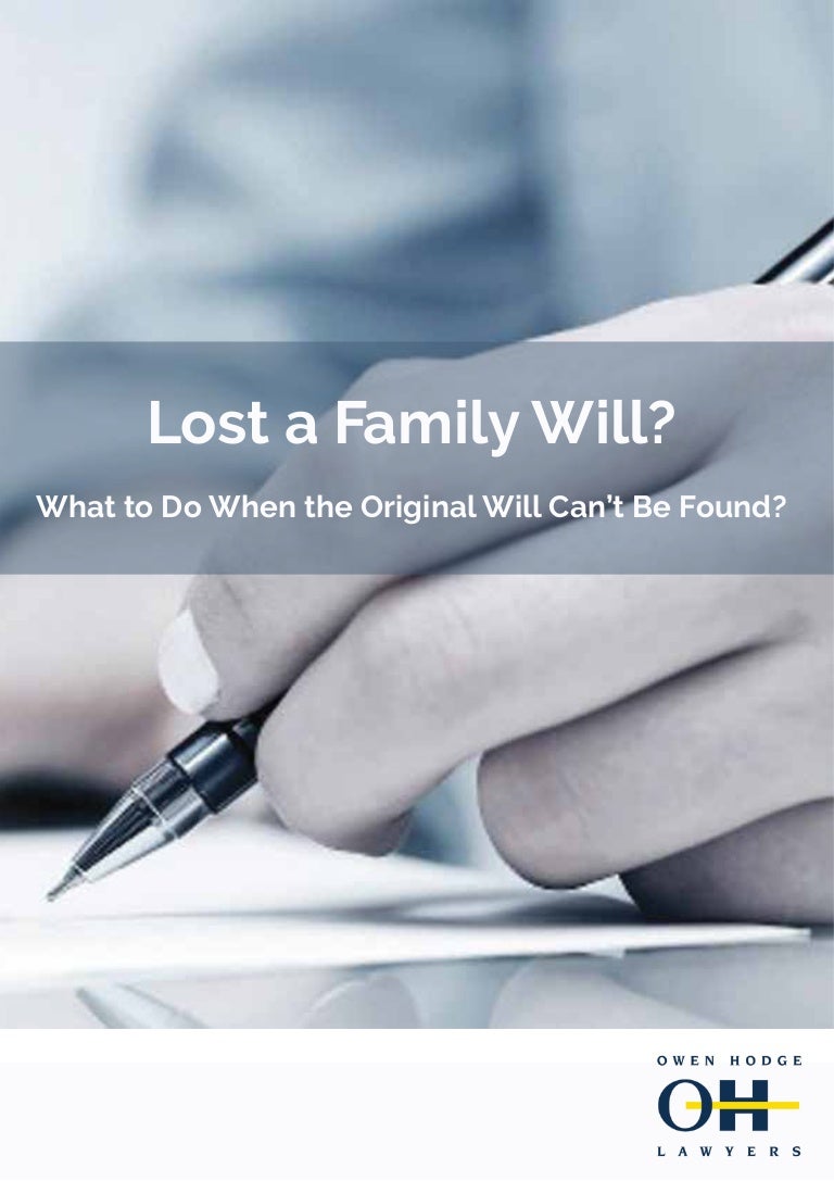 Lost a Family Will? What to Do When the Original Will Can’t Be Found