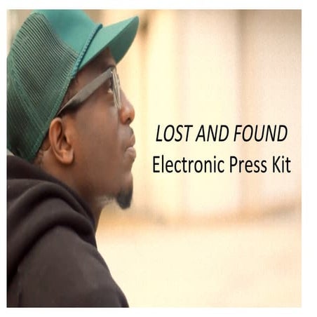 Lost and Found - Electronic Press Kit | PDF