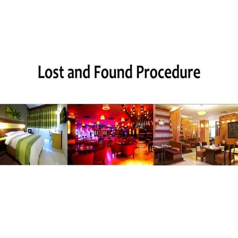 Lost and found procedure