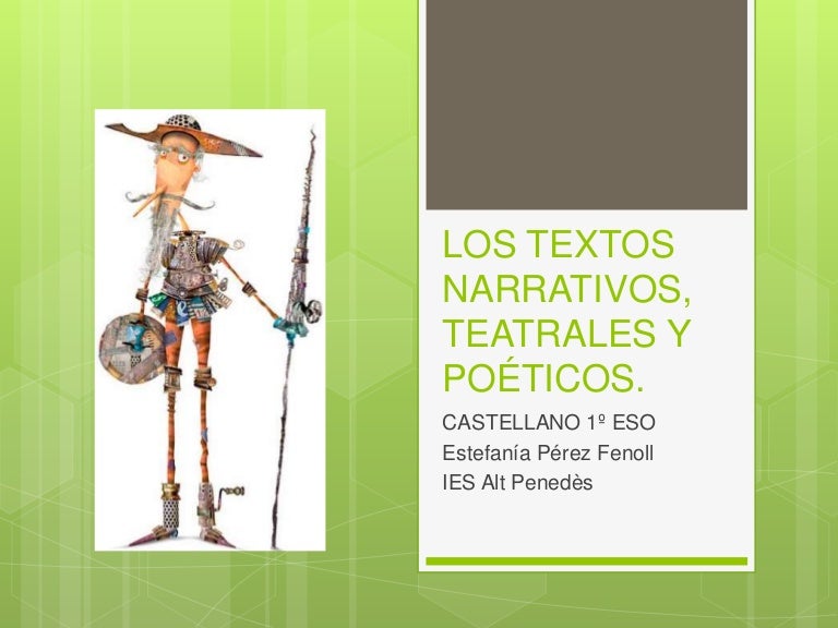 Los textos narrativos, teatrales y poéticos