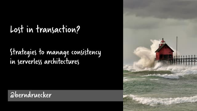 Serverless Days 2019 - Lost in transaction