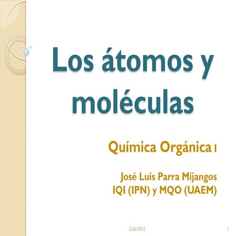 Los átomos y moléculas