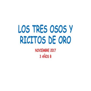 Los tres osos y Ricitos de Oro