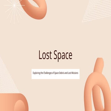 Lost Space.pptxri4h4irhvi4rbvih4ruvhechjbfcvuefvhci
