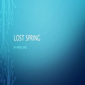 "Lost Spring: Childhood Dreams & Reality".pptx