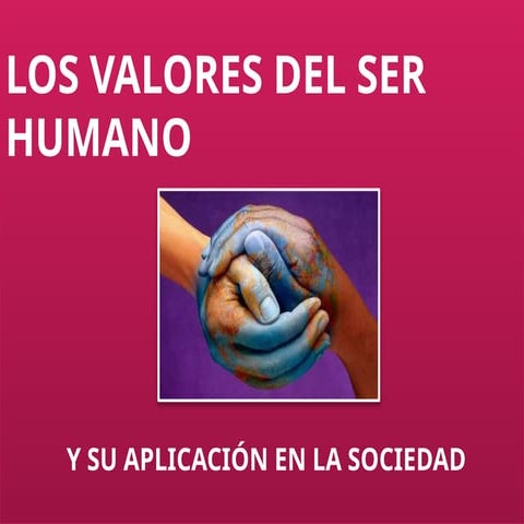 Los valores del ser humano clase uno.pptx