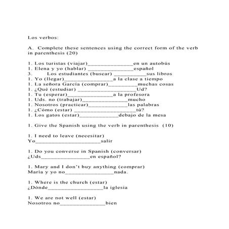 Los verbos A. Complete these sentences using the correct .docx