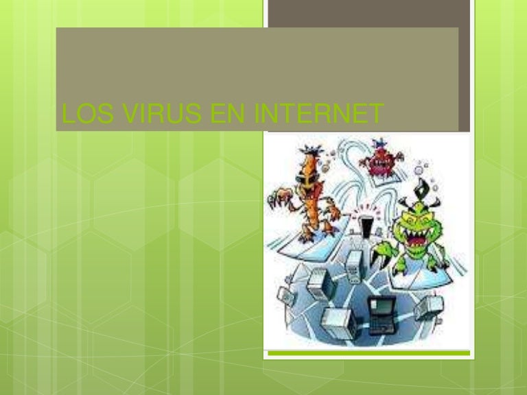 Los virus en internet