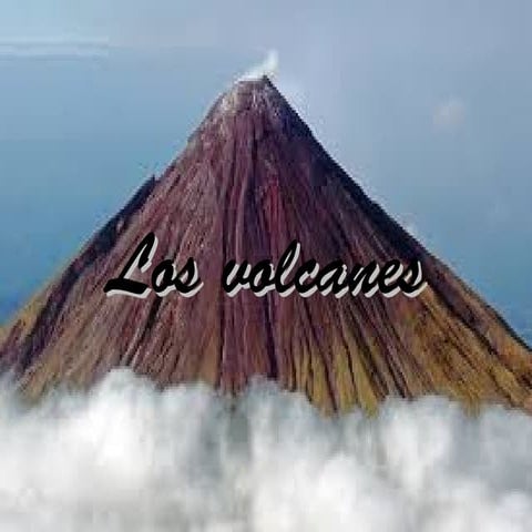 Los volcanes
