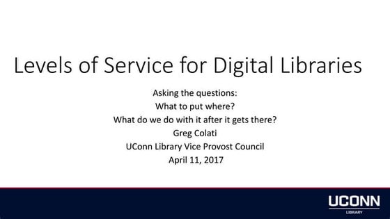 Levels of Service for Digital Libraries