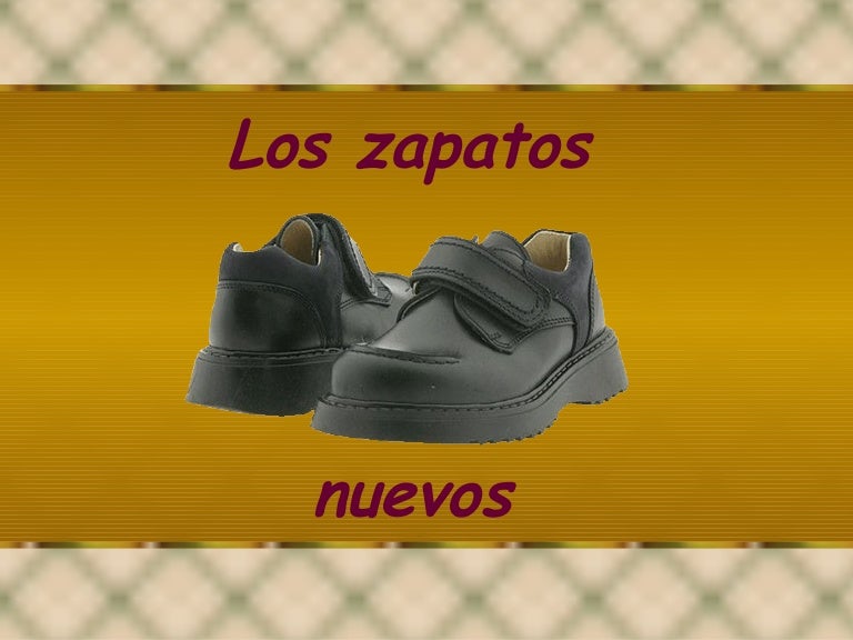 Los Zapatos Nuevos