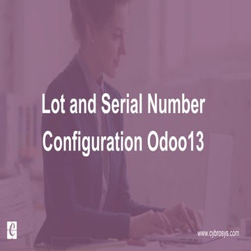 Lot and Serial Number Configuration Odoo 13