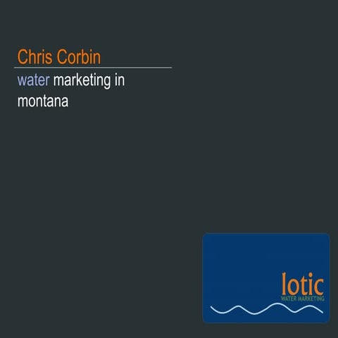 Water Marketing: Montana Farm Bureau Meeting