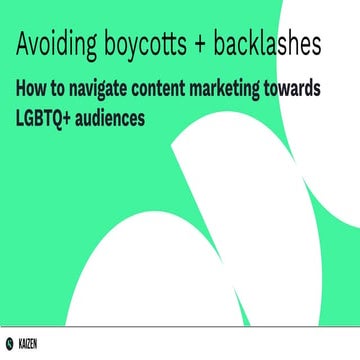 Avoiding Boycotts & Backlashes: how to navigate content marketing for LGBTQ+ audiences