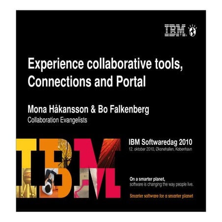 Experience collaborative tools, Connections and Portal (IBM Lotus)