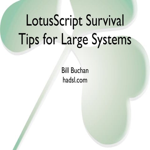 Lotuscript for large systems