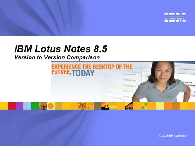Lotus Notes 8.5 version to version comparison