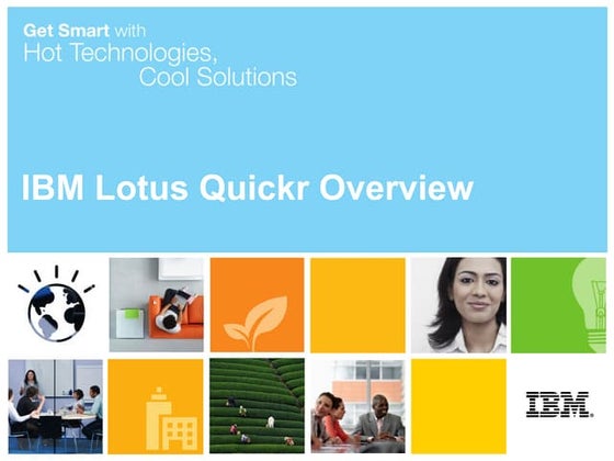 Lotus Quickr Product Overview