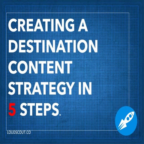 Creating a Destination Content Strategy for Today's Traveler | PDF