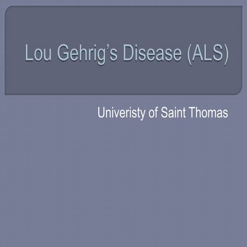 Lou Gehrig’S Disease (Als)