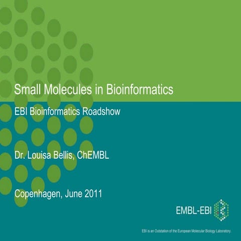 louisa_bellis_small_molecules_copenhagen_roadshow.pptx