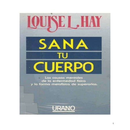 Louise hay sana tu cuerpo