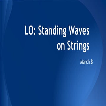 Standing String LO