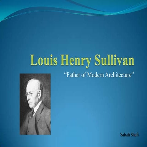Louis Henry Sullivan