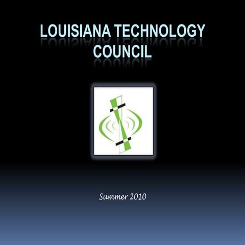Louisiana Technology Council Summer 2010