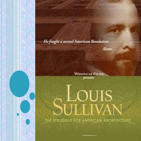 Master Architect Louis Sullivan